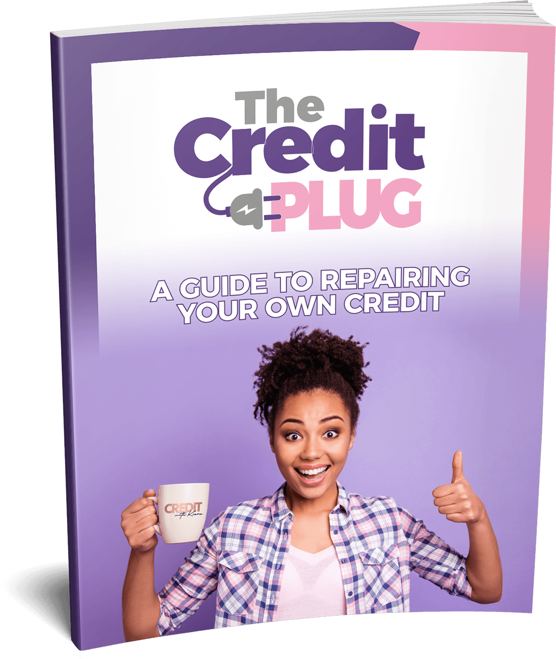 The Credit Plug: A Guide To Repairing Your Own Credit