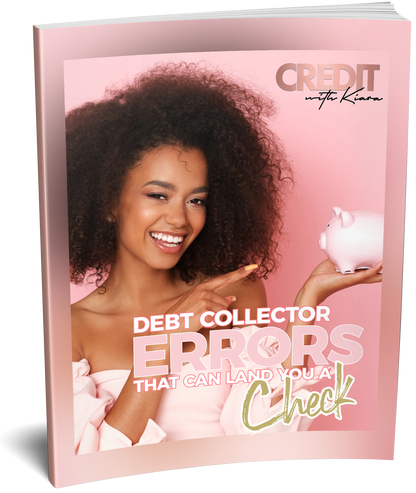 Debt Collector Errors That Can Land You A Check - Credit With Kiara