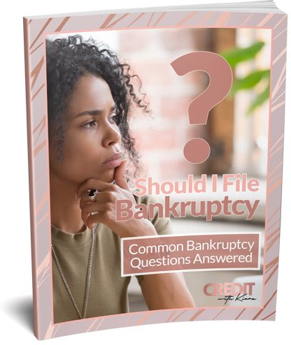 Should I File Bankruptcy? Common Bankruptcy Questions Answered - Credit With Kiara