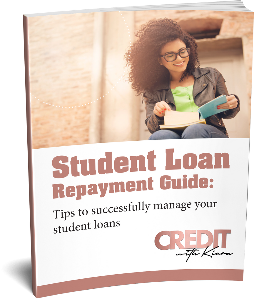Student Loan Repayment Guide - Credit With Kiara